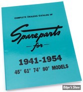 CATALOGUE DE PIECES DETACHEES - 1941/1954 - OEM 00000-00 -  SPARE PARTS BOOK FOR 1941-1954 SIDE VALVE MODELS