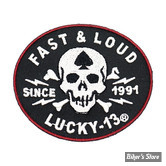 ECUSSON/PATCH - LUCKY 13 - FAST AND LOUD