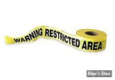 RUBAN BARRICADE - WARNING RESTRICTED AREA - 308 METRES