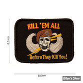 ECUSSON/PATCH - FOSTEX - PATCH KILL'EM ALL - TAILLE : 6.3 X 8.5 CM