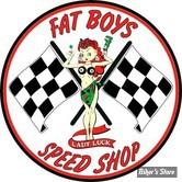 PLAQUE METALLIQUE - FAT BOYS SPEED SHOP - # 30.48