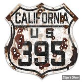 PLAQUE MURALE - ROUTE 66 - CALIFORNIA US 395 - DSP-1036 - DIMENSION : 38.10 CM X 38.10 CM