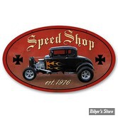 PLAQUE METALLIQUE - SPEED SHOP - DIMENSION : 60.95 CM X 35.60 CM