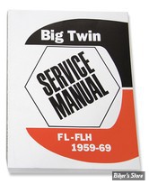 MANUEL D'ENTRETIEN / SERVICE MANUAL - 1959/1969 - OEM 99482-69 - 1959-1969 FL Factory Service Manual