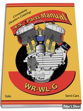 CATALOGUE DE PIECES DETACHEES - 1937/1973 - OEM 00000-00 - 45 W-WL-WR-G Parts Manual