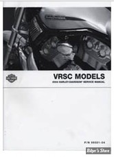 MANUEL D'ENTRETIEN / SERVICE MANUAL - V-ROD 2004 VRSC - OEM 99501-04 - OE Factory Service Manual for 2004 VRSC