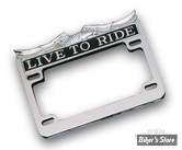 Entourage de plaque chromé "Live To Ride", format US 17.5cm x 10cm