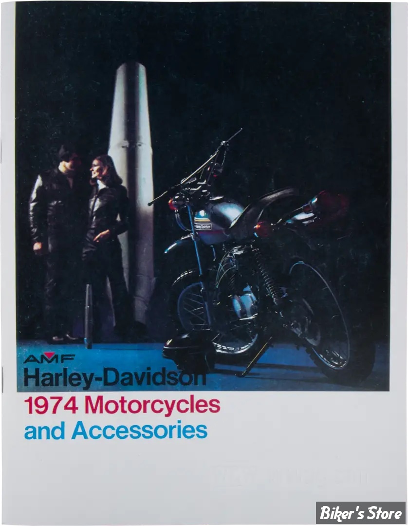 CATALOGUE D'ACCESSOIRES - EDITION : 1974 - H-D Motorcycle Accessories 1974