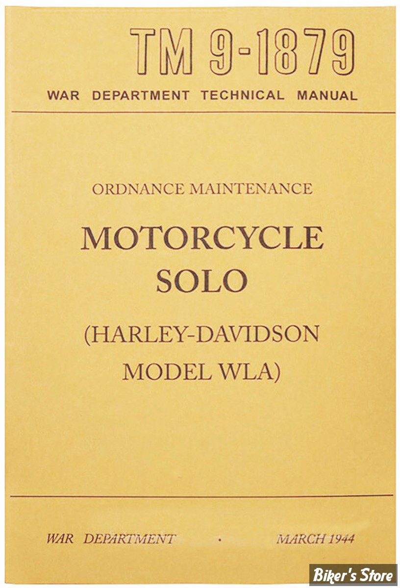 MANUEL D'ENTRETIEN / SERVICE MANUAL - 1940 WLA/WLC - OEM TM9-1879 - SAMWEL - MANUAL, Ordnance maintenance,engine/gearbox overhaul etc. motorcycle solo, WLA/WLC - 1600544
