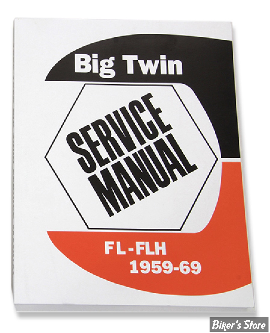 MANUEL D'ENTRETIEN / SERVICE MANUAL - 1959/1969 - OEM 99482-69 - 1959-1969 FL Factory Service Manual