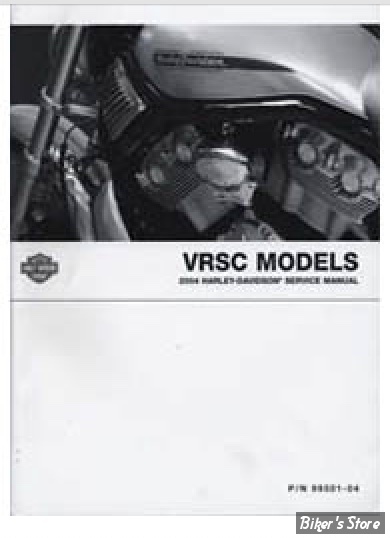MANUEL D'ENTRETIEN / SERVICE MANUAL - V-ROD 2004 VRSC - OEM 99501-04 - OE Factory Service Manual for 2004 VRSC