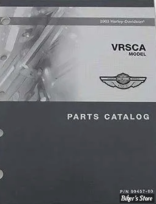 CATALOGUE DE PIECES DETACHEES - V-ROD 2003 - OEM 99457-03 - OE Harley Davidson Factory Parts Manual 